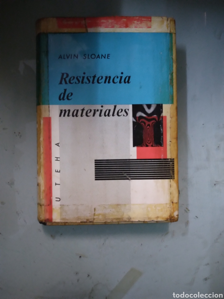 Libros: Alvin Sloane, Resistencia de los materiales ,UTEHA - Foto 1