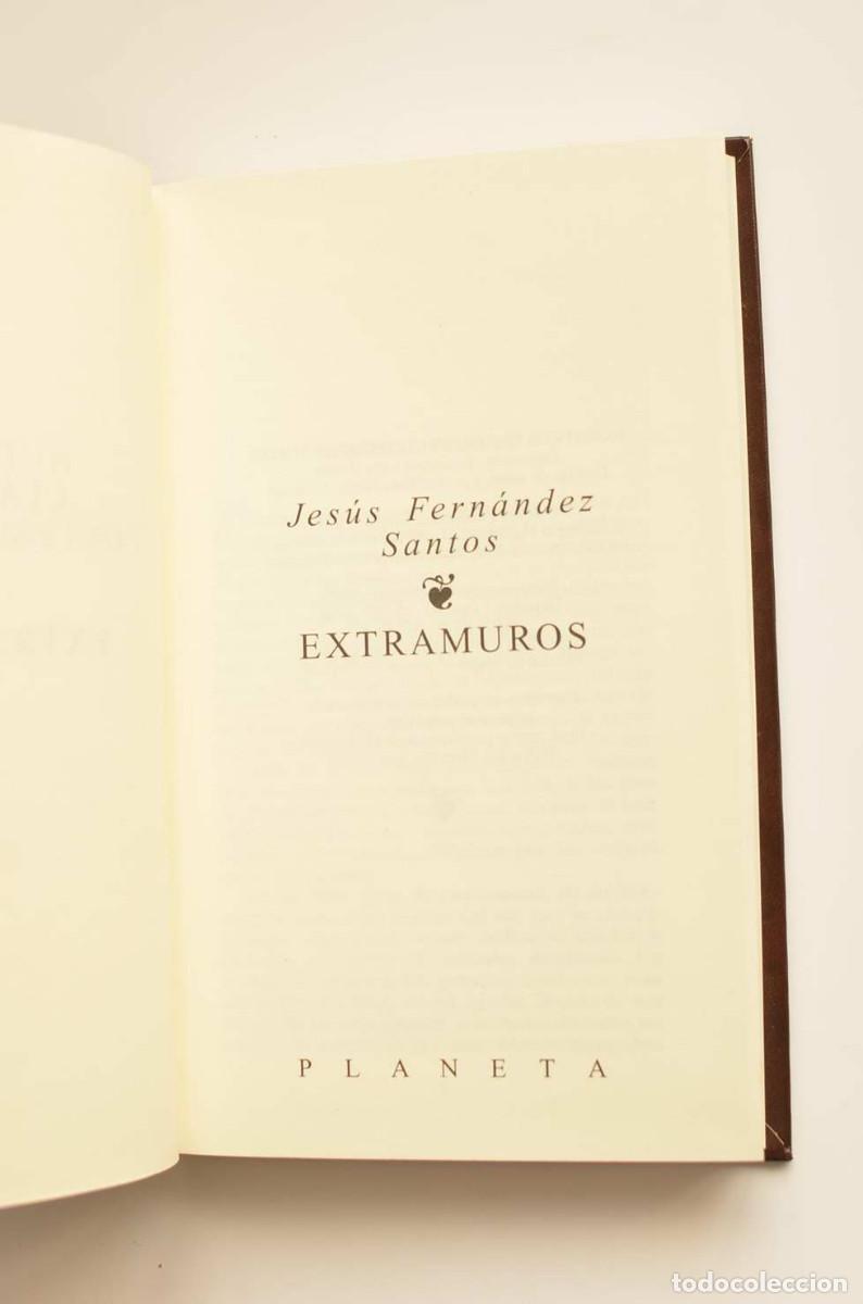 Libros: Extramuros - FERN&Aacute;NDEZ SANTOS, Jes&uacute;s - Foto 2