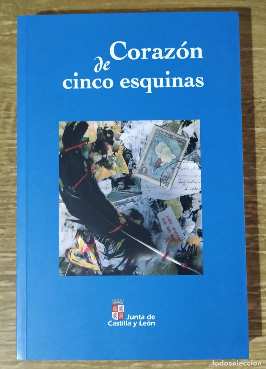 Libros: Libro - Coraz&oacute;n de cinco esquinas (2010) Junta de Castilla y Le&oacute;n - Foto 1