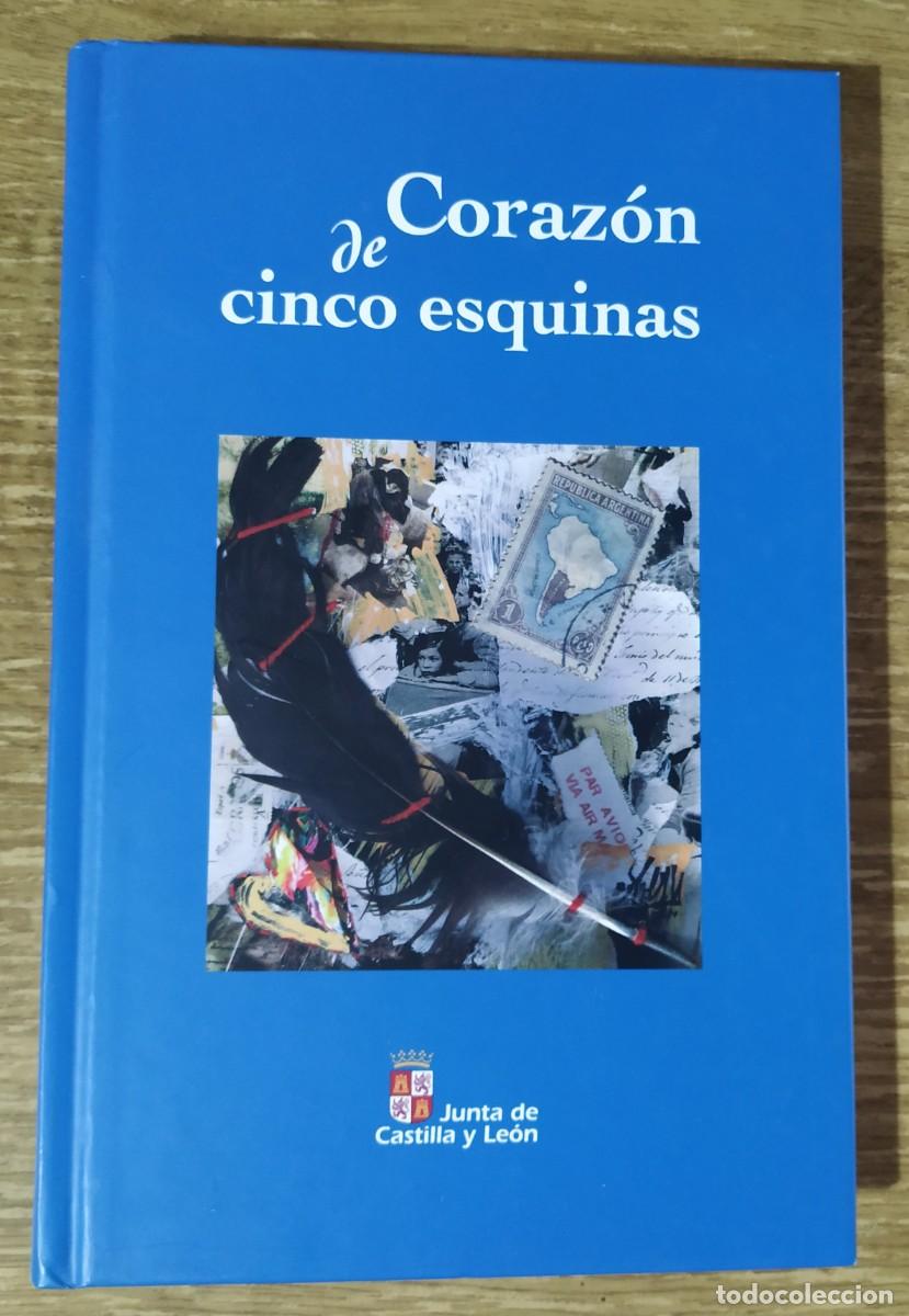 Libros: Libro - Coraz&oacute;n de cinco esquinas (2010) Junta de Castilla y Le&oacute;n - Foto 1