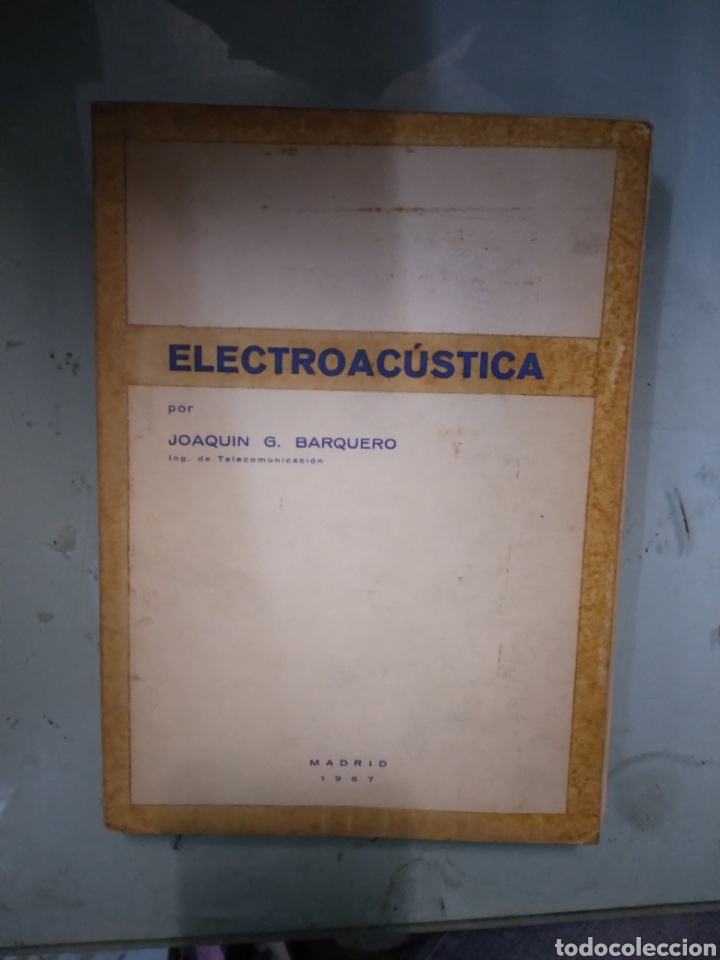 Libros: Joaqu&iacute;n G. BARQUERO, ELECTROACUSTICA, BILBAO 1967 - Foto 1