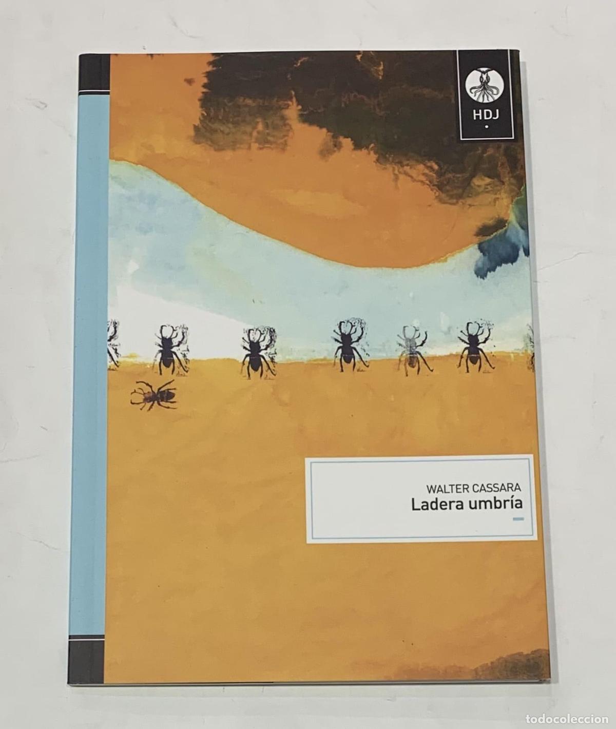 Libros: CASSARA, Walter. - Ladera umbr&iacute;a. - Foto 1