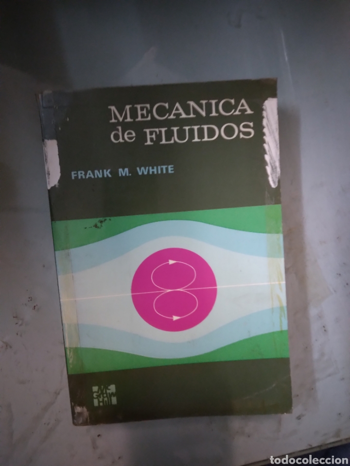 Libros: Frank M. WHITE,Mec&aacute;nica de fluidos, Mc Graw Hill - Foto 1