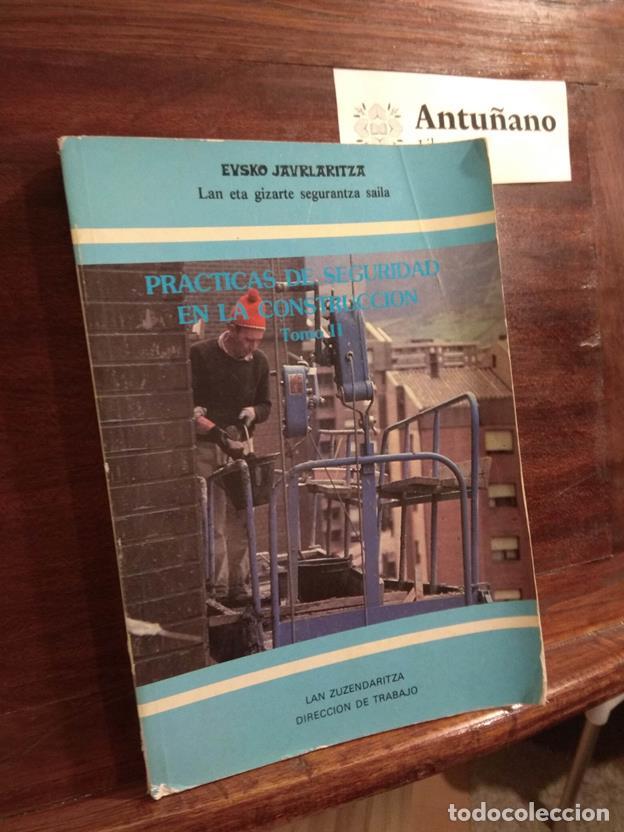 Libros: Pr&aacute;cticas de seguridad en la construcci&oacute;n Tomo II - Foto 1