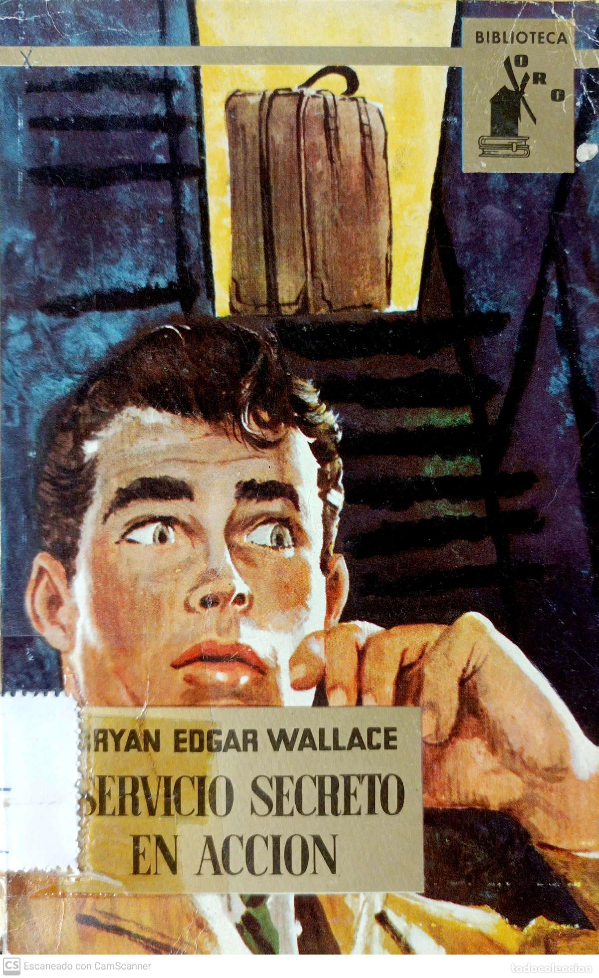 Libros: Servicio Secreto en acci&oacute;n - Bryan Edgar Wallace - Foto 1
