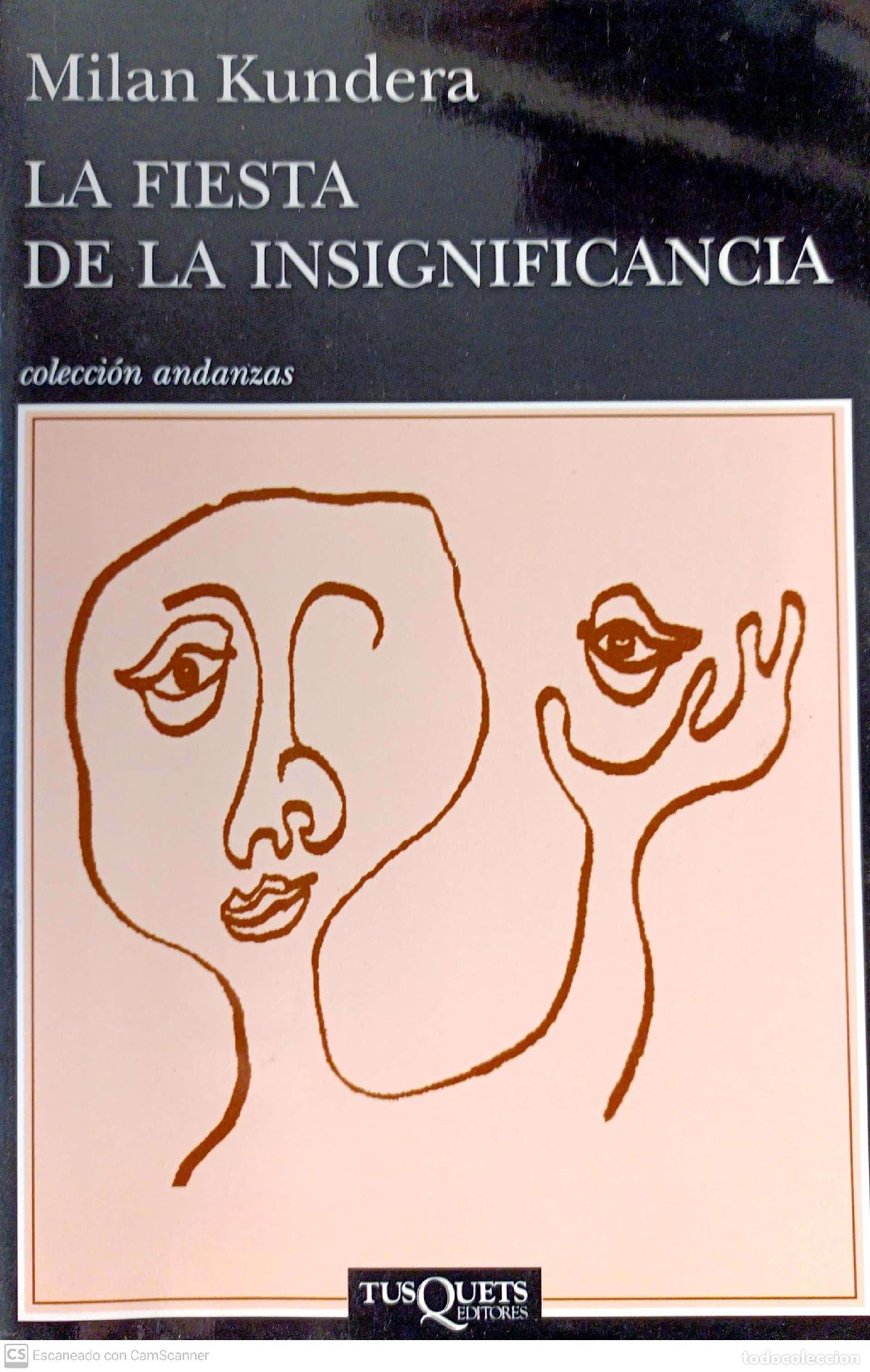 Libros: La fiesta de la insignificancia - Kundera, Milan - Foto 1