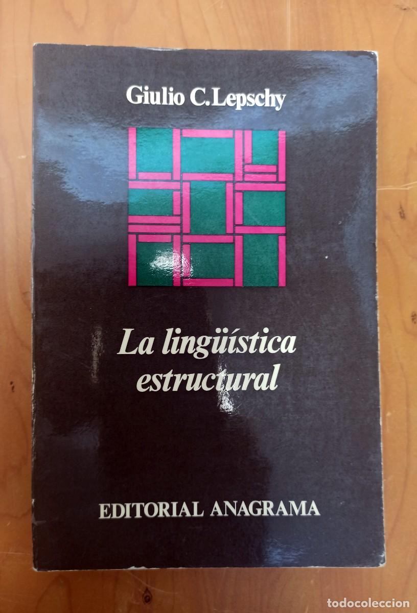 Libros: LA LINGUISTICA ESTRUCTURAL - GIULIO C.LEPSCHY - ED. ANAGRAMA - Foto 4
