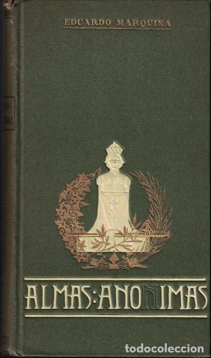 Libros: ALMAS AN&Oacute;NIMAS. - Marquina. Eduardo, - Foto 1