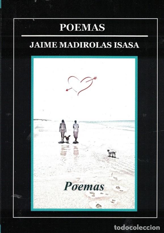 Libros: POEMAS. - Madirolas Isasa. Jaime, - Foto 1