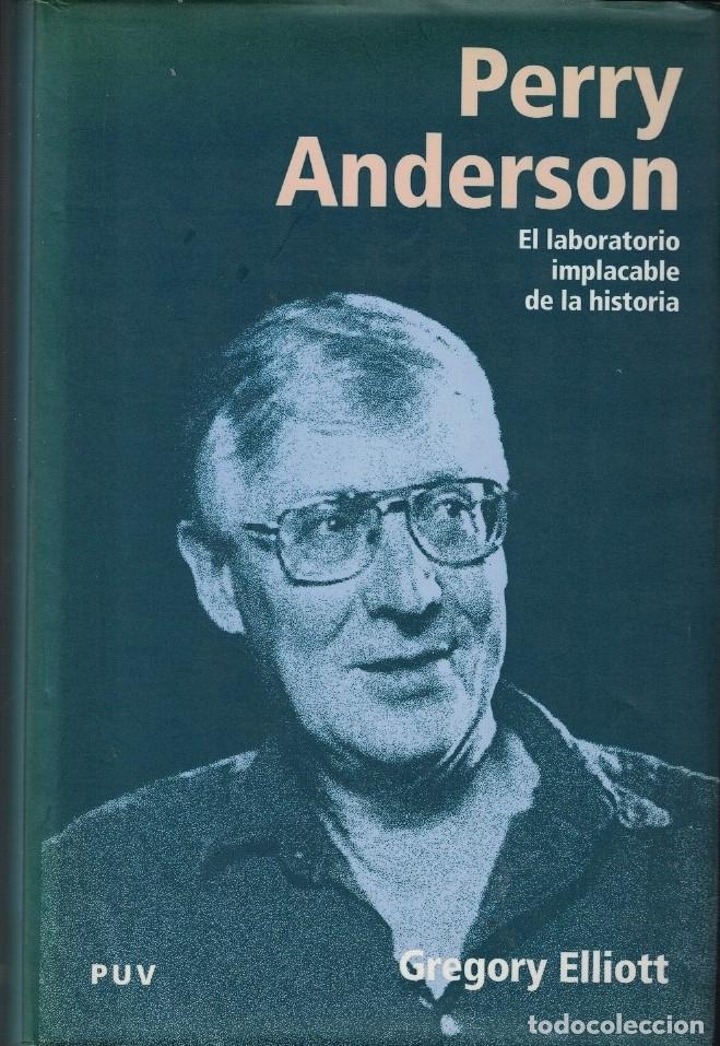 Libros: PERRY ANDERSON. El laboratorio implacable de la historia. - Elliott. Gregory, - Foto 1