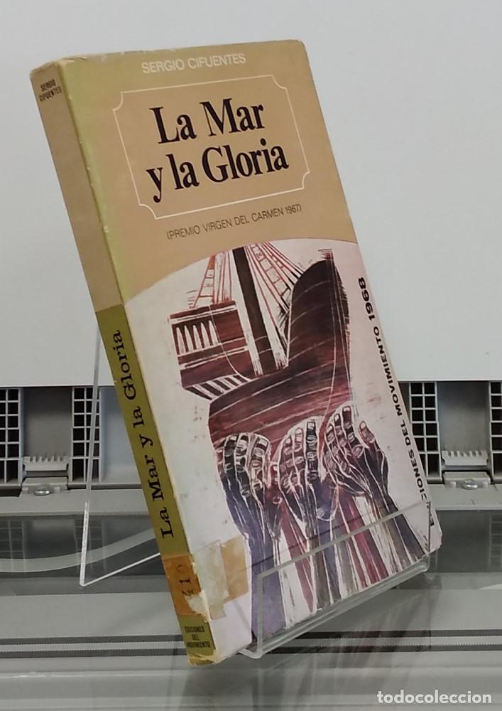 Libros: La Mar y la Gloria - Sergio Cifuentes - Foto 1