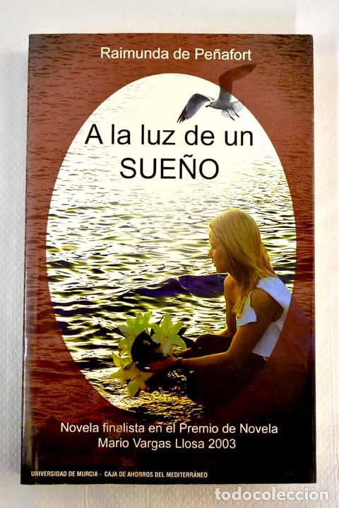 Libros: A la luz de un sue&ntilde;o.- Raimunda de Pe&ntilde;afort - Foto 1