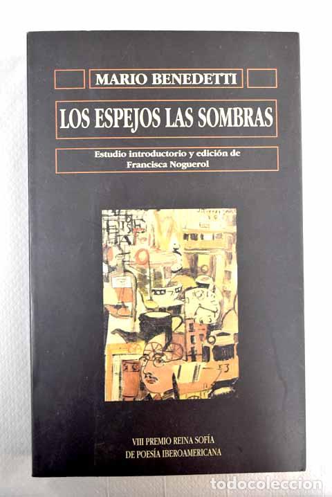 Libros: Los espejos las sombras.- Benedetti, Mario - Foto 1