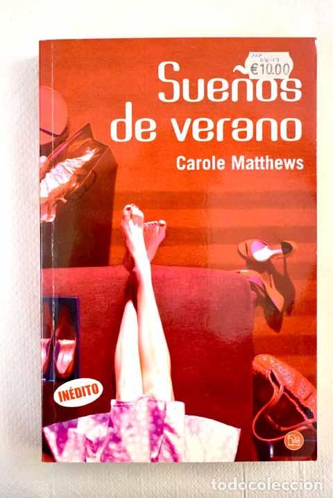 Libros: Sue&ntilde;os de verano: Matthews, Carole.- Matthews, Carole - Foto 1