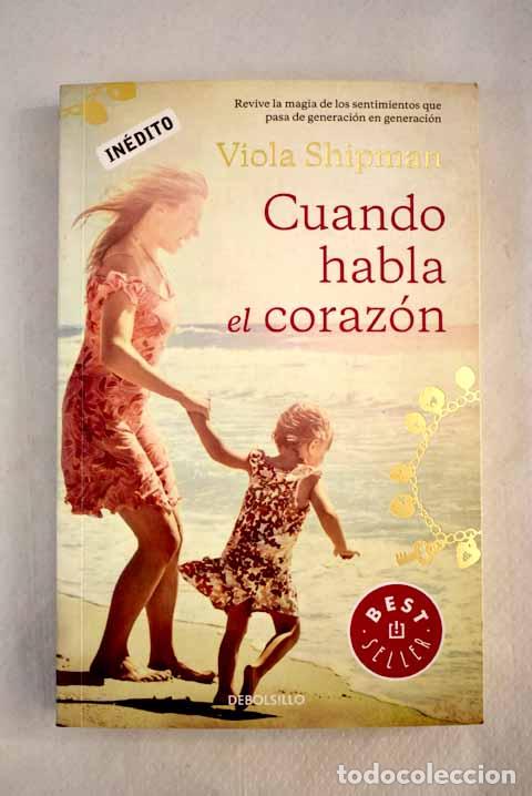 Libros: Cuando habla el coraz&oacute;n.- Shipman, Viola - Foto 1