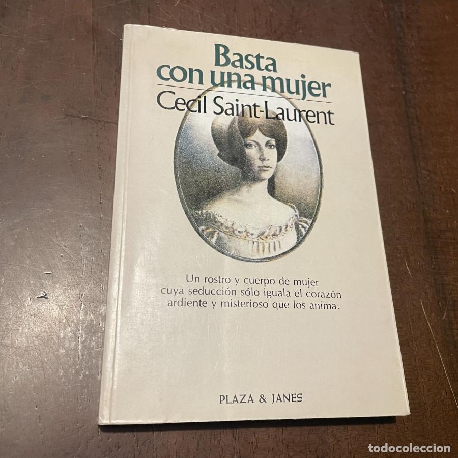 Libros: Basta con una mujer - Cecil Saint-Laurent - Foto 1