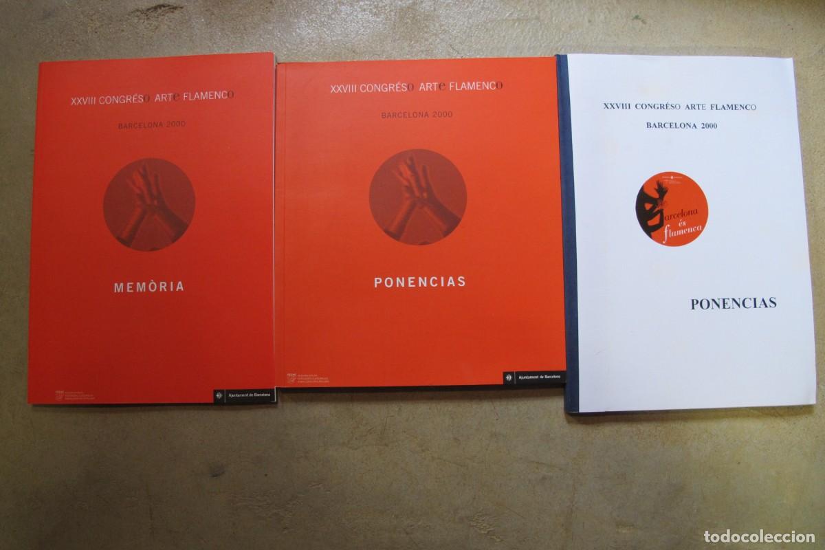 B&uuml;cher: XXVIII CONGRESO ARTE FLAMENCO BARCELONA 2000. PONENCIAS MEMORIA3