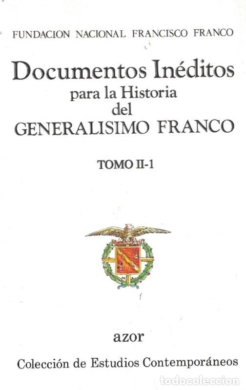 Libros: DOCUMENTOS IN&Eacute;DITOS PARA LA HISTORIA DEL GENERAL&Iacute;SIMO FRANCO. 3 Tomos. - Editorial. - Foto 2