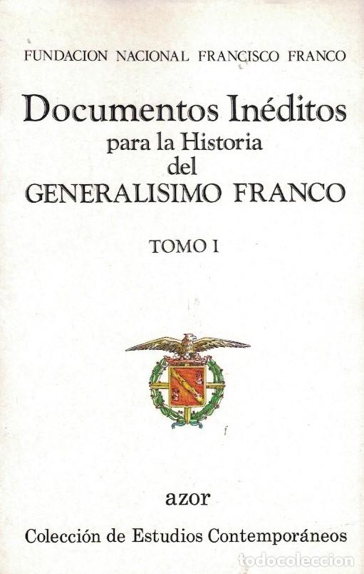 Libros: DOCUMENTOS IN&Eacute;DITOS PARA LA HISTORIA DEL GENERAL&Iacute;SIMO FRANCO. 3 Tomos. - Editorial. - Foto 1
