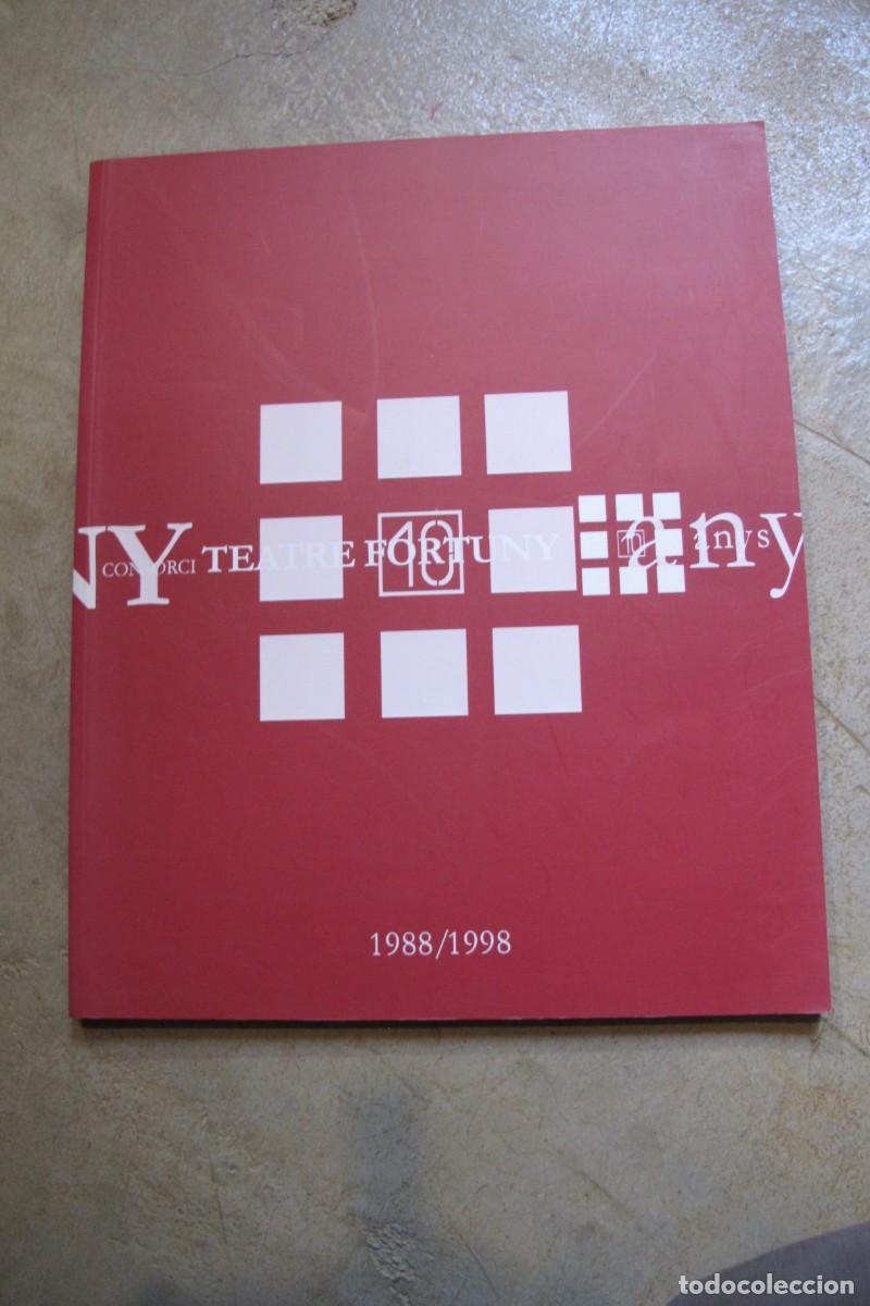 Libri di seconda mano: CONSORCI TEATRE FORTUNY 10 ANYS. 1988 / 1998