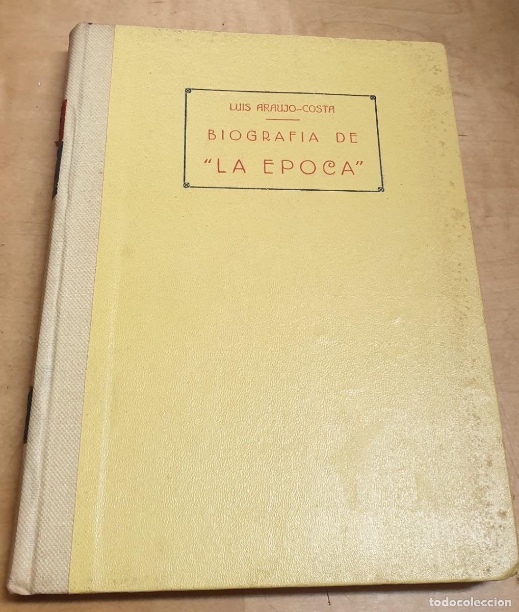 Libros: Biograf&iacute;a de la &eacute;poca - ARAUJO-COSTA, LUIS - Foto 1