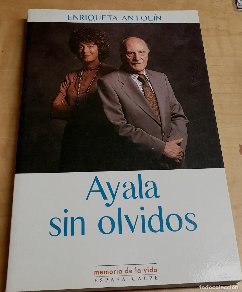 Libros: Ayala sin olvidos - ANTOL&Iacute;N, ENRIQUETA - Foto 1