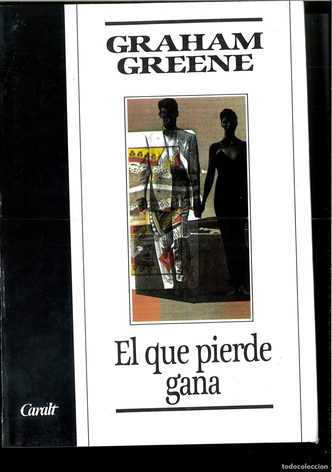 Libros: El Que Pierde Gana (Gigante) - Greene, Graham - Foto 1