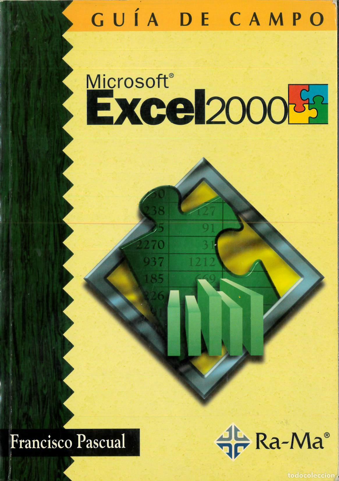 Libros: Gu&iacute;a de campo de Microsoft Excel 2000. - Pascual Gonzalez, Francisco - Foto 1