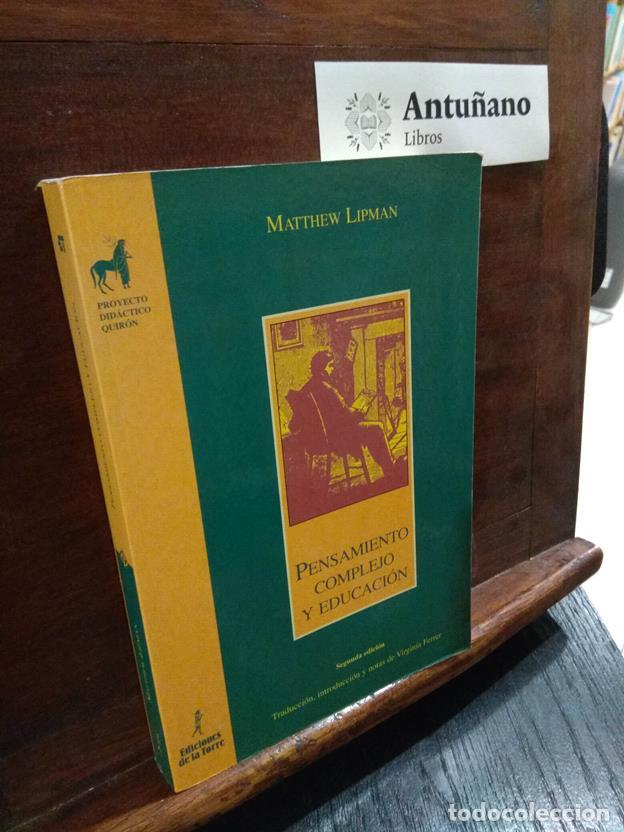 Libros: Pensamiento complejo y educaci&oacute;n - Foto 1