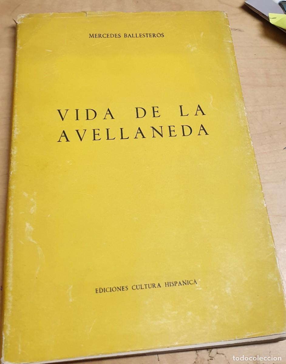 Libros: Vida de la Avellaneda - BALLESTEROS, MERCEDES - Foto 1