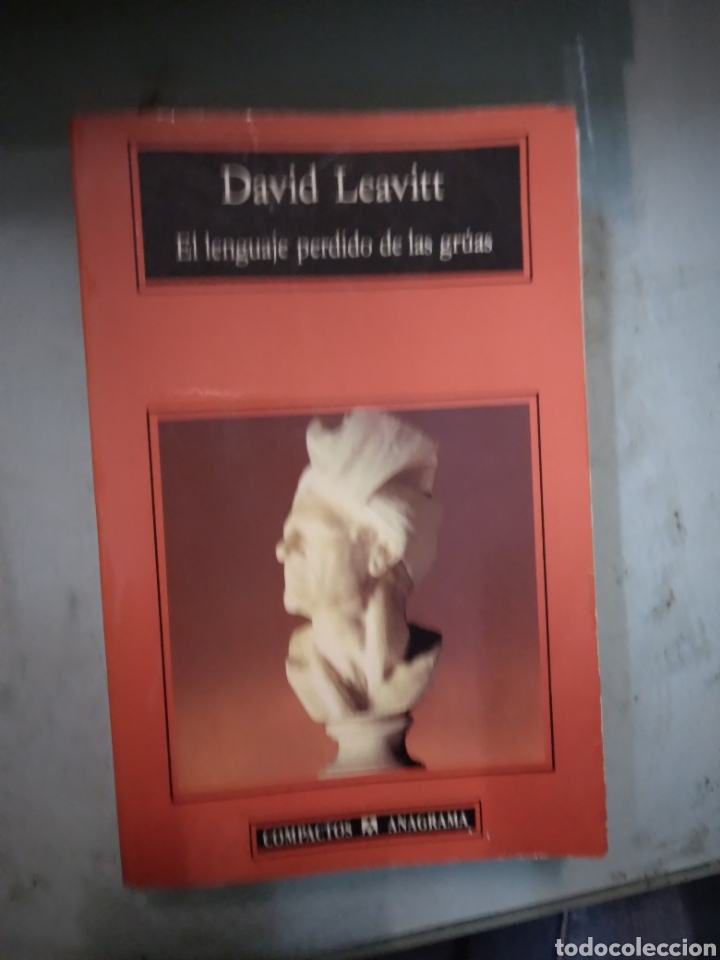 Libros: David Leavitt, El lenguaje perdido de las gr&uacute;as,Anagrama - Foto 1