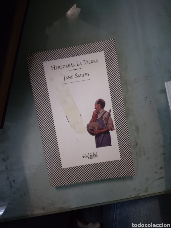 Libros: Jane Smiley, Heredaras la tierr, Tusquets - Foto 1
