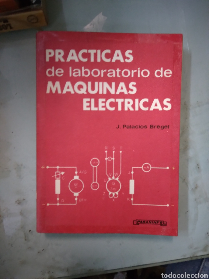 Libros: Palacios Bregel, Pr&aacute;cticas de laboratorio de m&aacute;quinas el&eacute;ctricas, Paraninfo - Foto 1