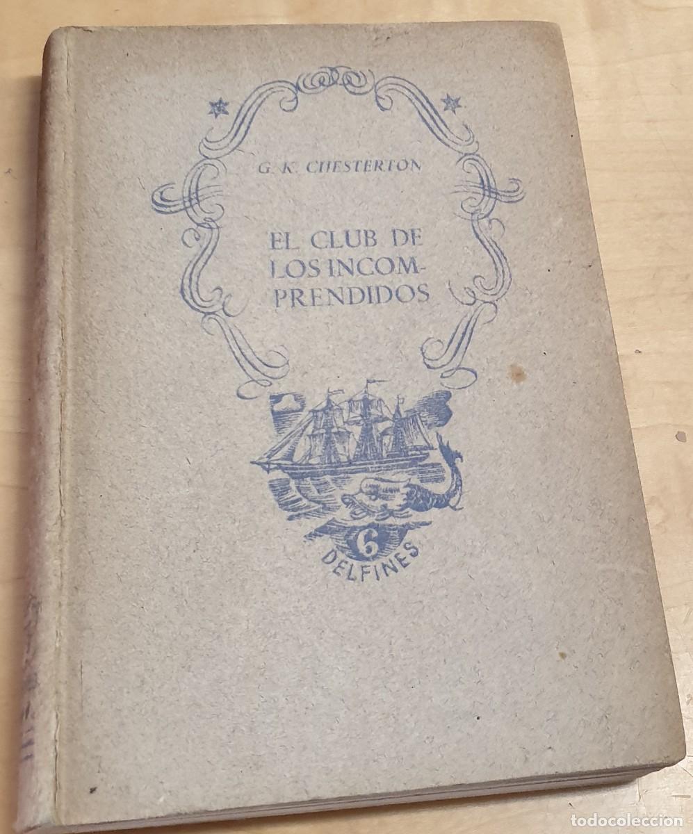 Libros: El club de los incomprendidos - CHESTERTION, G.K. - Foto 1