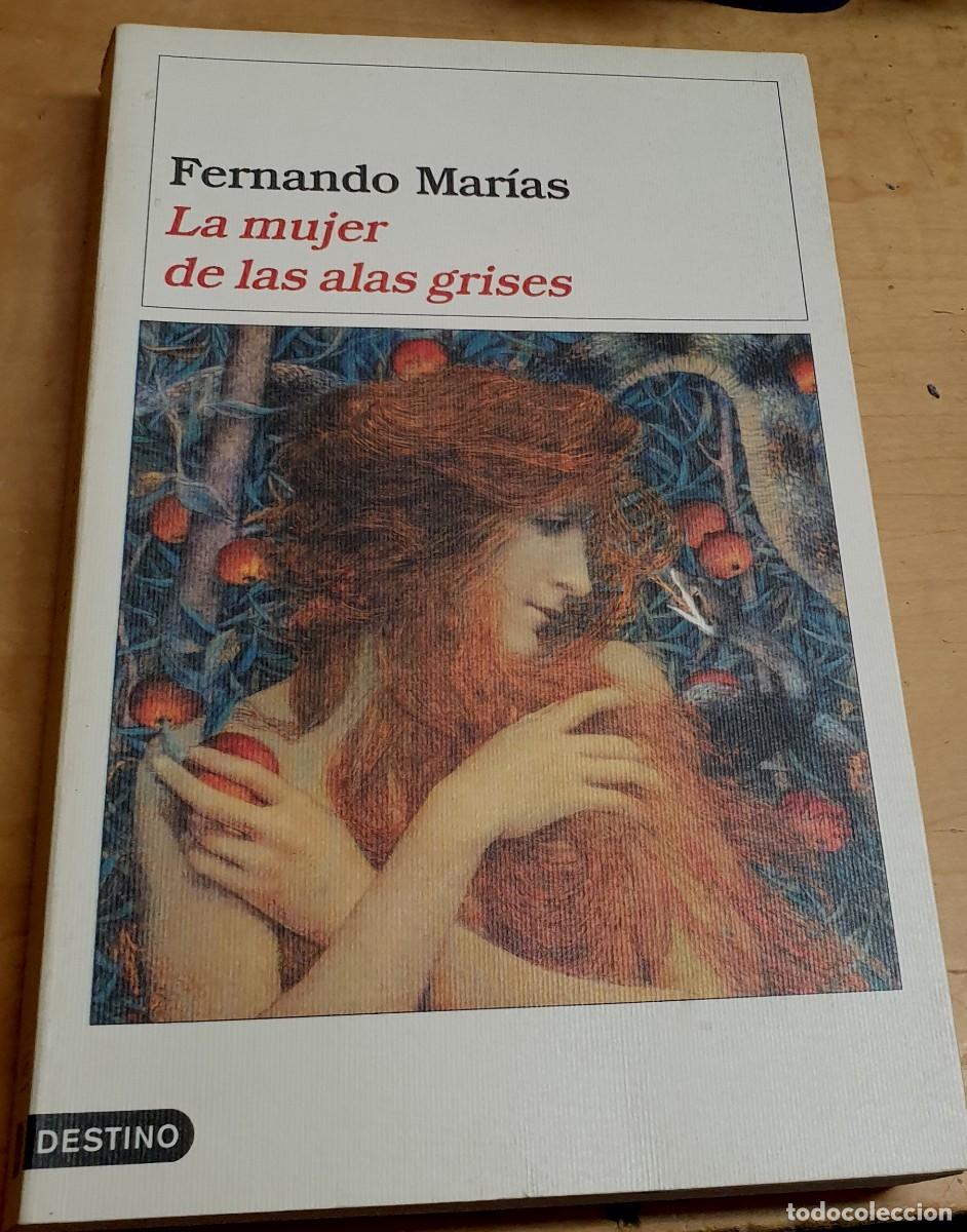 Libros: La mujer de las alas grises - MAR&Iacute;AS, FERNANDO - Foto 1