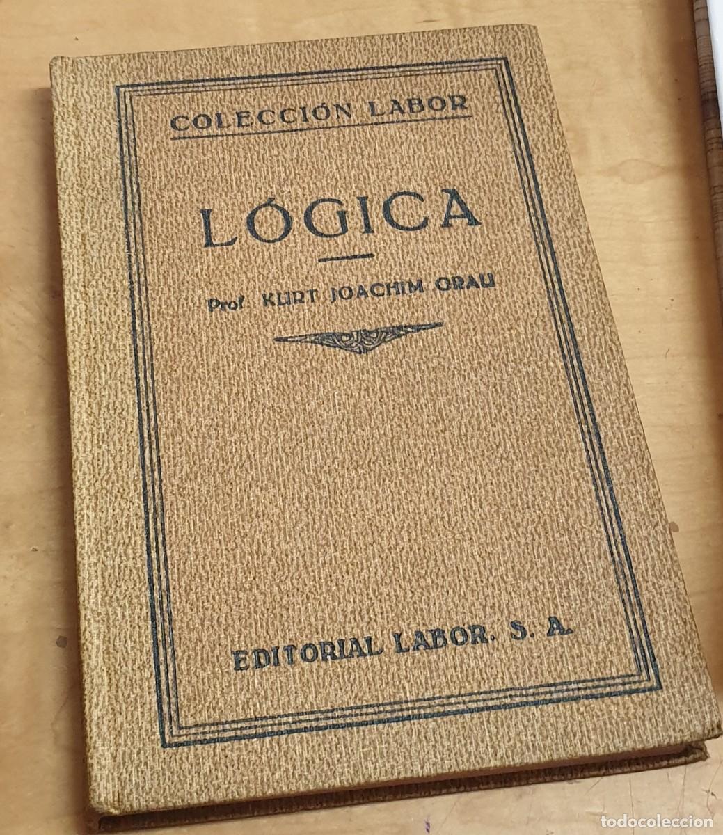 Libros: L&oacute;gica - JOACHIM GRAU, KURT - Foto 1