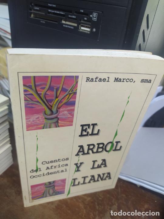 Libros: EL ARBOL Y LA LIANA. RAFAEL MARCO, sma. L28105-180