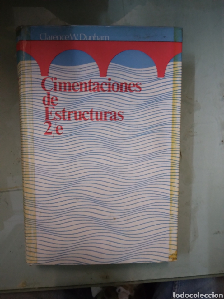 Libros: Clarence W.Dunham,Cimentaciones de estructuras, Ediciones del Castillo - Foto 1