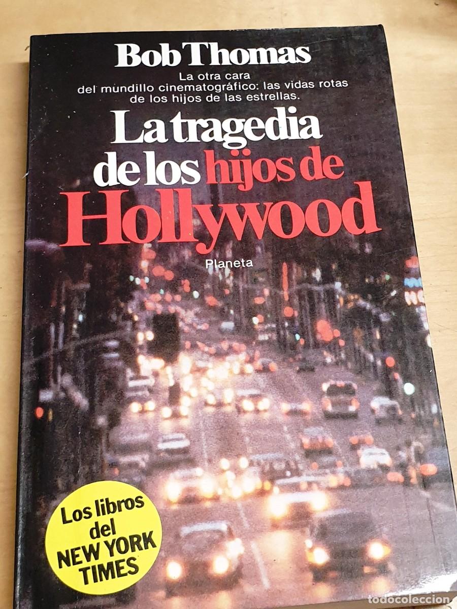 Libros: La tragedia de los hijos de Hollywood - THOMAS, BOB - Foto 1