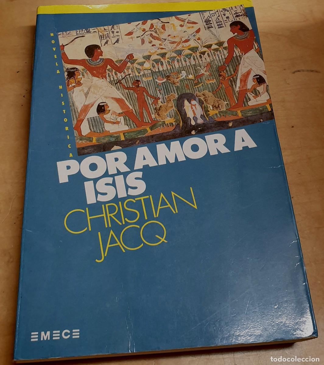 Libros: Por amor a Isis - JACQ, CHRISTIAN - Foto 1