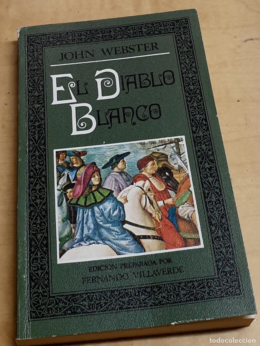 Libros: El diablo blanco - WEBSTER, JOHN - Foto 1