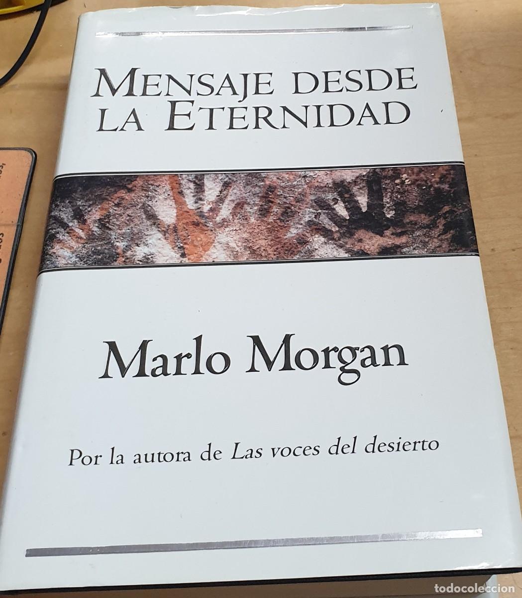 Libros: Mensaje desde la eternidad - MORGAN, MARLO - Foto 1
