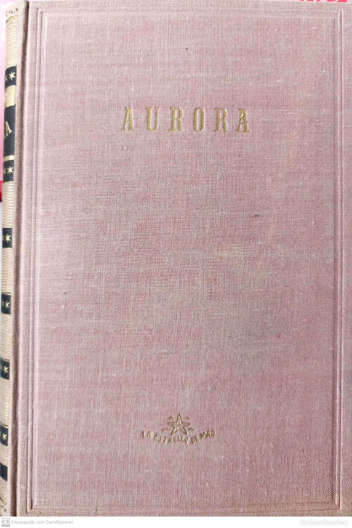 Libros: AURORA. La vida azarosa de George Sand - Erna Grautoff - Foto 1