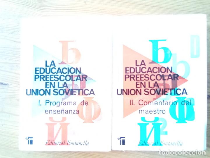 Libros: La educaci&oacute;n preescolar en la Uni&oacute;n Sovi&eacute;tica (2 Tomos) - Foto 1