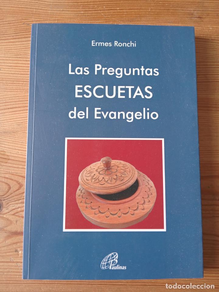 Libros: Ermes Ronchi - Las Preguntas escuetas del Evangelio - Foto 1