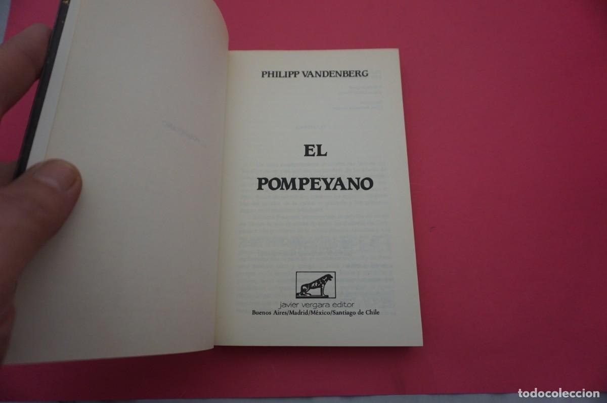 Libros: AR13BB/ EL POMPEYANO - PHILIPP VANDENBERG / JAVIER VERGARA EDITOR - Foto 2