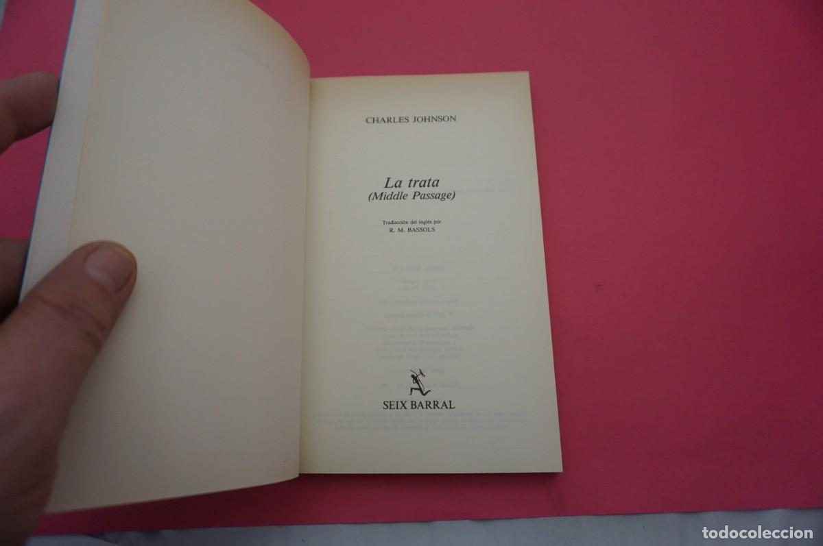 Libros: AR13BB/ LA TRATA (MIDDLE PASSAGE) - CHARLES JOHNSON / SEIX BARRAL - Foto 2