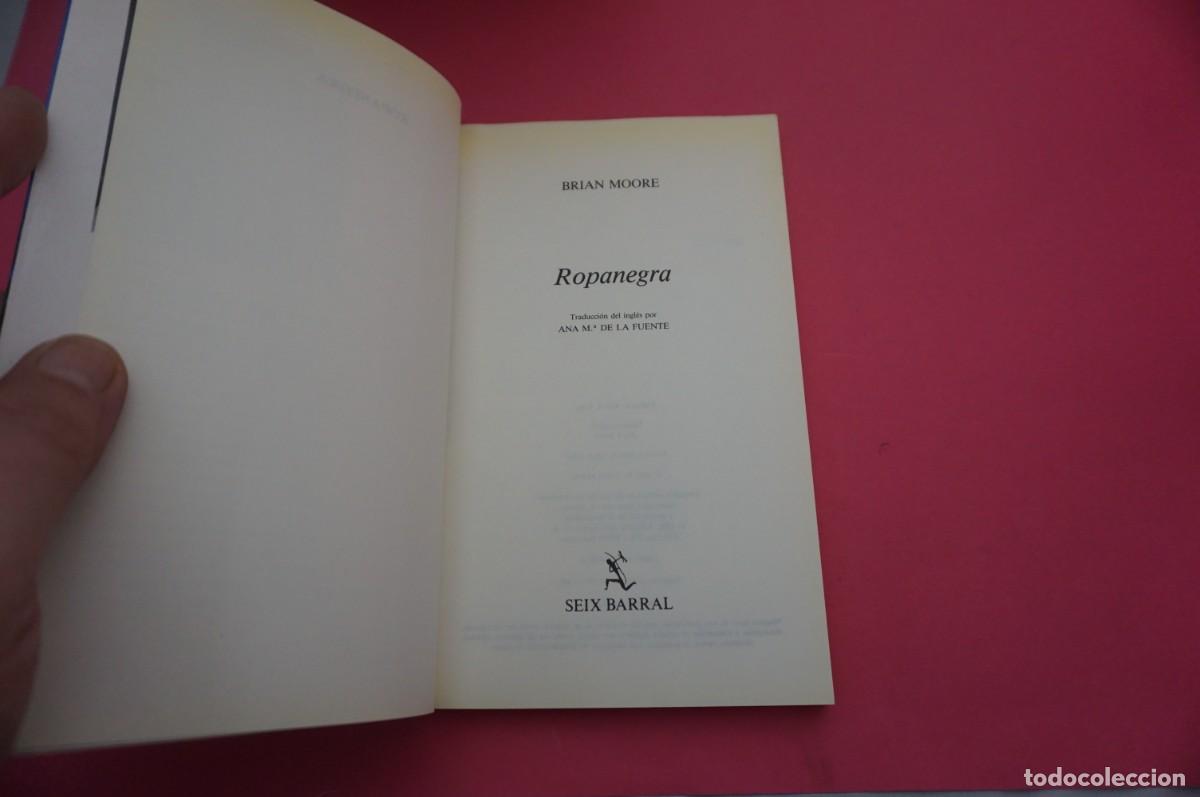 Libros: AR13BB/ ROPANEGRA - BRIAN MOORE / SEIX BARRAL - Foto 2