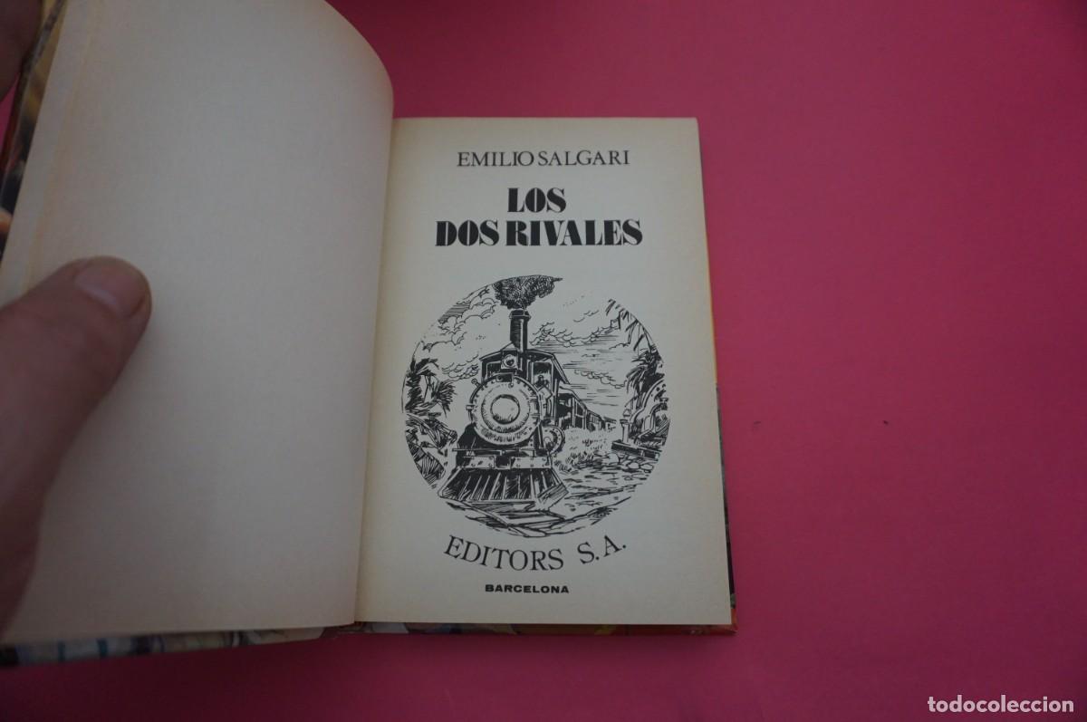 Libros: AR14B/ LOS DOS RIVALES - EMILIO SALGARI / EDITORS S.A. BARCELONA - Foto 2
