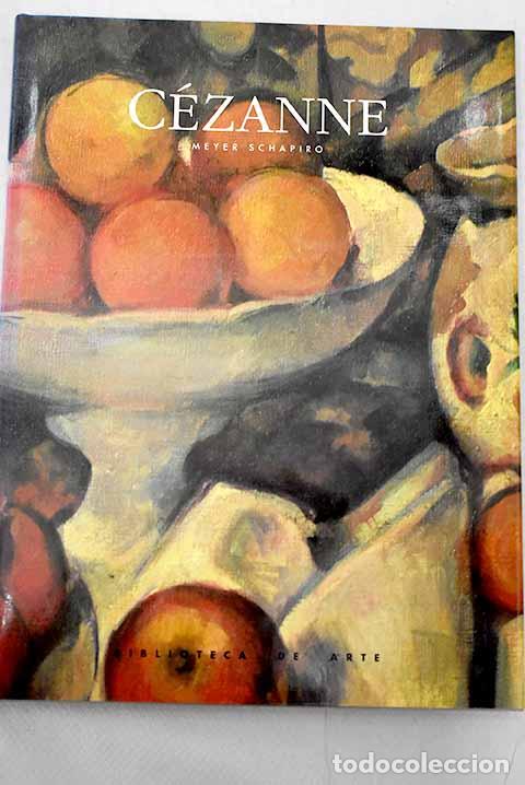 Libros: Paul C&eacute;zanne: Schapiro, Meyer.- Schapiro, Meyer - Foto 1